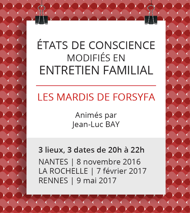 États de conscience modifiés en entretien familial