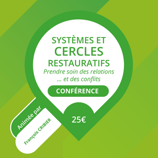 Conférence : systèmes et cercles restauratifs